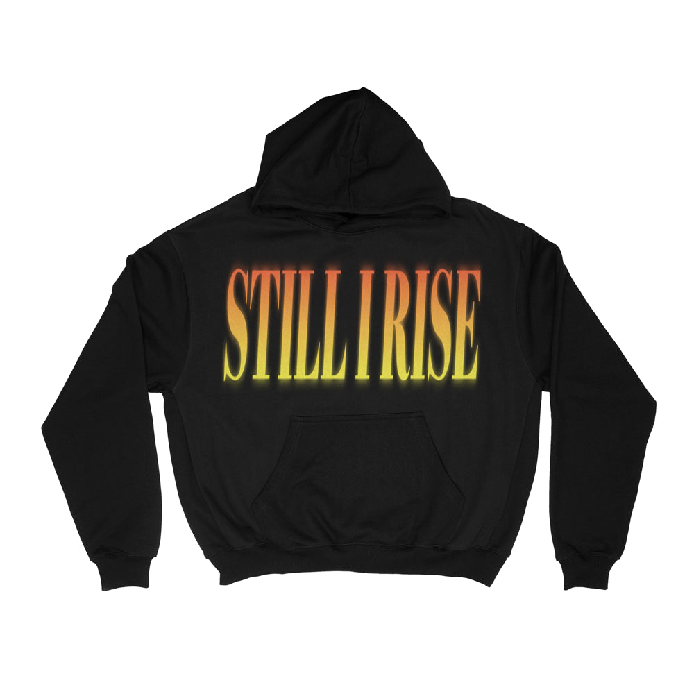 “Still I Rise” Hoodie